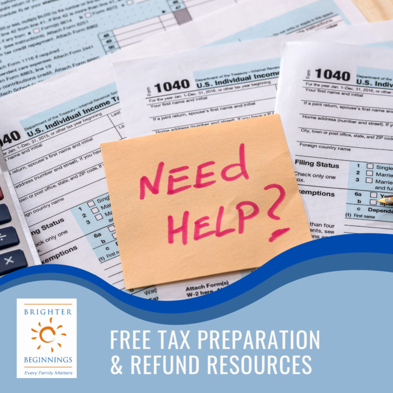 Free Tax Resources Available for Families Brighter Beginnings